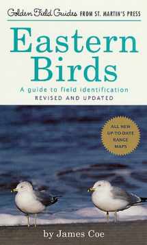 9781582380933-1582380937-Eastern Birds: A Guide to Field Identification, Revised and Updated (Golden Field Guide from St. Martin's Press)