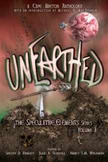 9780981102566-0981102565-Unearthed: The Speculative Elements, Volume 3