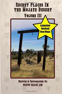 9781505213812-1505213819-Secret Places in the Mojave Desert Vol. III (Revised & Expanded)
