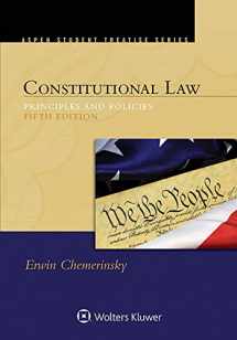 9781454849476-1454849479-Constitutional Law: Principles and Policies (Aspen Student Treatise)