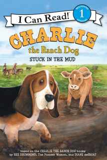 9780062347749-0062347748-Charlie the Ranch Dog: Stuck in the Mud (I Can Read Level 1)