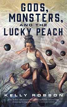 9781250163851-1250163854-Gods, Monsters, and the Lucky Peach