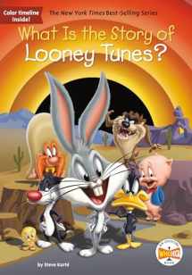 9781524788360-1524788368-What Is the Story of Looney Tunes?