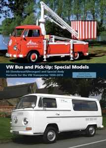 9781847972767-1847972764-VW Bus and Pick-Up: Special Models: SO (Sonderausfhrungen) and Special Body Variants for the VW Transporter 1950-2010