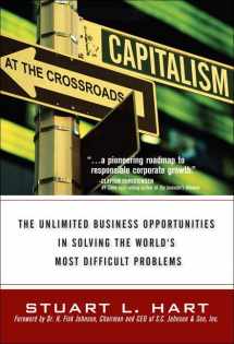 9780131439870-0131439871-Capitalism At The Crossroads: The Unlimited Business Opportunities In Solving The World's Most Difficult Problems
