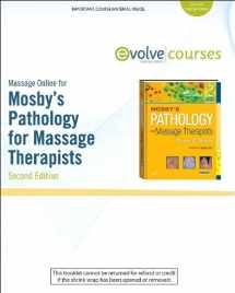 9780323069458-0323069452-Massage Online (MO) for Mosby's Pathology for Massage Therapists (Access Code)