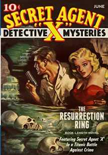 9781618271648-1618271644-Secret Agent "X": The Resurrection Ring