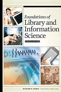 9780838913703-0838913709-Foundations of Library and Information Science: Fourth Edition