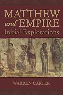 9781563383427-156338342X-Matthew and Empire: Initial Explorations