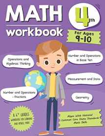 9781070648125-1070648124-Math Workbook Grade 4 (Ages 9-10): A 4th Grade Math Workbook For Learning Aligns With National Common Core Math Skills