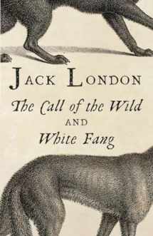 9780804168854-0804168857-The Call of the Wild & White Fang (Vintage Classics)