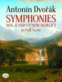 9780486247496-048624749X-Antonin Dvorak Symphonies Nos. 8 and 9, New World, in Full Score