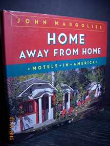 9780821221624-0821221620-Home Away from Home: Motels in America