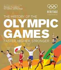 9781787394049-1787394042-The History of the Olympic Games: Faster, Higher, Stronger