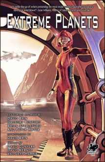 9781568823935-1568823932-Extreme Planets: A Science Fiction Anthology of Alien Worlds (Chaosium fiction)