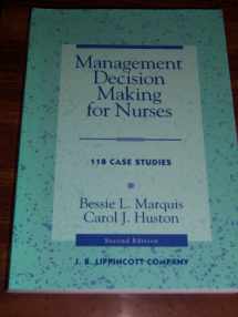9780397550562-0397550561-Management Decision Making for Nurses: 118 Case Studies