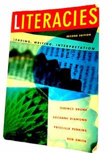 9780393975376-0393975371-Literacies: Reading, Writing, Interpretation