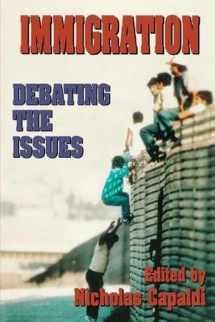 9781573921428-1573921424-Immigration: Debating the Issues (Contemporary Issues Series)