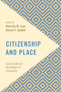 9781786605832-178660583X-Citizenship and Place: Case Studies on the Borders of Citizenship (Frontiers of the Political: Doing International Politics)