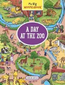 9781615196296-1615196293-My Big Wimmelbook®―A Day at the Zoo: A Look-and-Find Book (Kids Tell the Story)