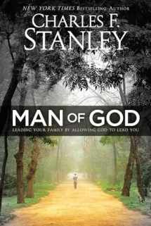 9780781413435-0781413435-Man of God: Leading Your Family by Allowing God to Lead You