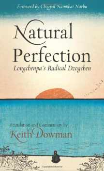 9780861716401-086171640X-Natural Perfection: Longchenpa's Radical Dzogchen