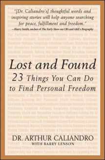 9780071408622-0071408622-Lost and Found : The 23 Things You Can Do to Find Personal Freedom
