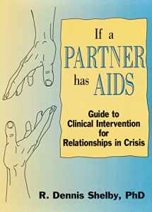 9781560230021-1560230029-If A Partner Has AIDS: Guide to Clinical Intervention for Relationships in Crisis
