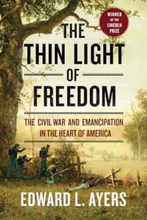 9780393356434-0393356434-The Thin Light of Freedom: The Civil War and Emancipation in the Heart of America