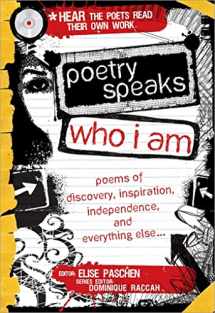 9781402210747-1402210744-Poetry Speaks Who I Am: 100 Poems of Discovery, Inspiration, Independence, and Everything Else for Teens (A Poetry Speaks Experience, Includes CD)