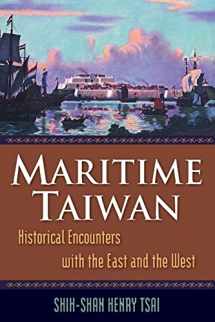 9780765623294-0765623293-Maritime Taiwan: Historical Encounters with the East and the West