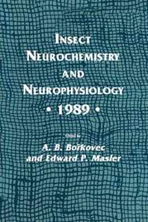 9780896031685-0896031683-Insect Neurochemistry and Neurophysiology · 1989 · (Experimental and Clinical Neuroscience)