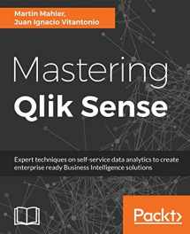 9781783554027-1783554029-Mastering Qlik Sense: Expert techniques on self-service data analytics to create enterprise ready Business Intelligence solutions