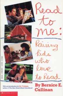 9780590452069-0590452061-Read To Me: Raising Kids Who Love to Read