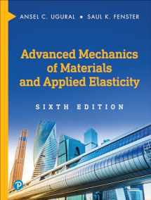 9780134859286-0134859286-Advanced Mechanics of Materials and Applied Elasticity (International Series in the Physical and Chemical Engineering Sciences)