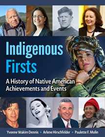 9781578598076-1578598079-Indigenous Firsts: A History of Native American Achievements and Events (The Multicultural History & Heroes Collection)