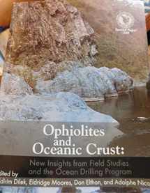 9780813723495-0813723493-Ophiolites and Oceanic Crust: New Insights from Field Studies and the Ocean Drilling Program (SPECIAL PAPER (GEOLOGICAL SOCIETY OF AMERICA))