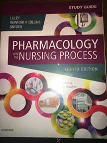 9780323371346-0323371345-Study Guide for Pharmacology and the Nursing Process