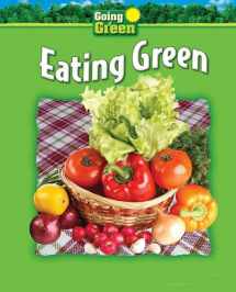 9781597169653-159716965X-Eating Green (Going Green)