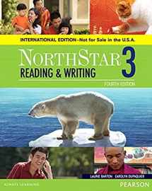 9780134049762-0134049764-NorthStar Reading and Writing 3 SB, International Edition (4th Edition)