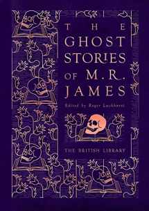 9780712352505-0712352503-The Ghost Stories of M.R. James (British Library Hardback Classics)