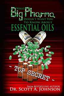 9780996413992-0996413995-What Big Pharma Doesn't Want You to Know About Essential Oils