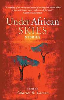 9781841955957-1841955957-Under African Skies: Modern African Stories