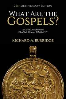 9781481308748-1481308742-What Are the Gospels?: A Comparison with Graeco-Roman Biography