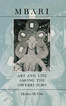 9780253303974-0253303974-Mbari: Art and the Life Among the Owerri Igbo (Traditional Arts of Africa)