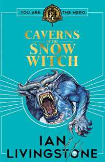 9781407188478-140718847X-Fighting Fantasy Caverns The Snow Witch