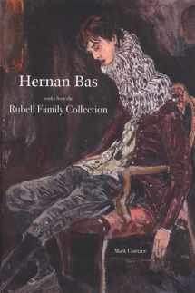 9780978988869-0978988868-Hernan Bas: Works from the Rubell Family Collection