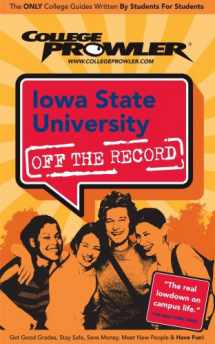 9781427400796-1427400792-Iowa State University - College Prowler Guide