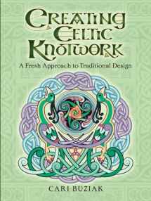 9780486820330-0486820335-Creating Celtic Knotwork: A Fresh Approach to Traditional Design (Dover Art Instruction)