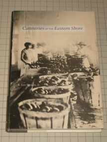 9780870333491-0870333496-Canneries of the Eastern Shore
